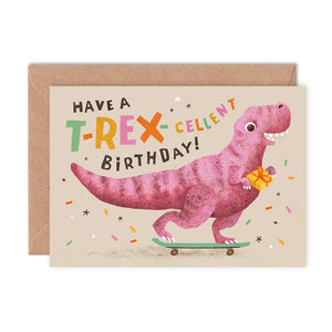 T-Rex-cellent Birthday Greeting Card