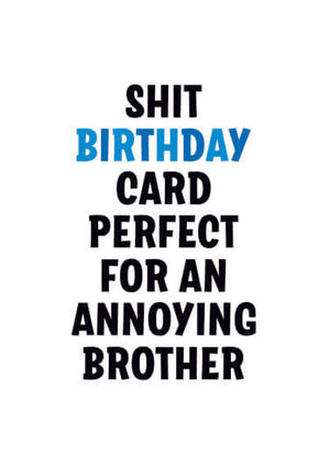 Annoying Brother Birthday Card