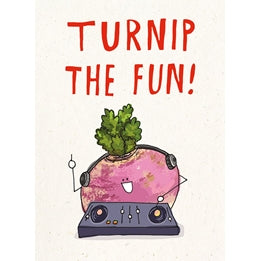 Turnip The Fun!