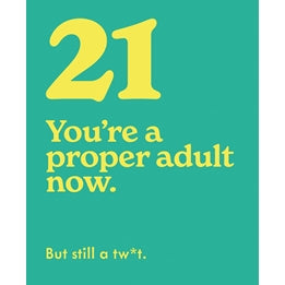 21 Proper Adult