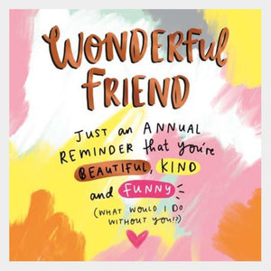 Wonderful Friend Annual Reminder