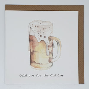 Cold One For The Old One