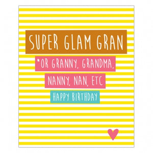 Gran, Granny, Grandma, Nanny, Nan etc.