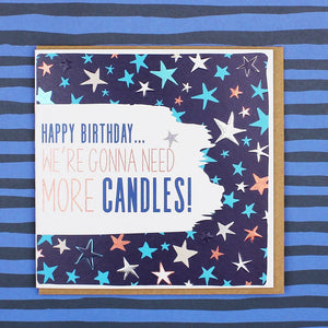 We're Gonna Need More Candles! Birthday Card