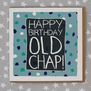 Happy Birthday Old Chap!