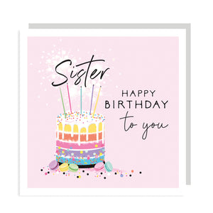 Happy birthday to you Sister - Cake