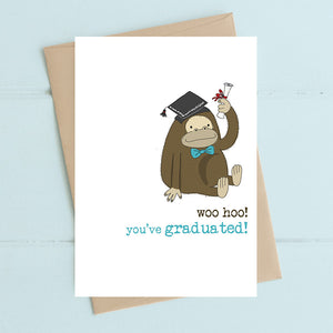 Woo Hoo - You've Graduated
