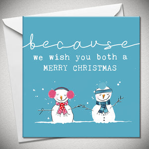 We Wish You Both A Merry Christmas