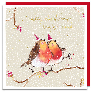 Robins - Merry Christmas Lovely Friend!